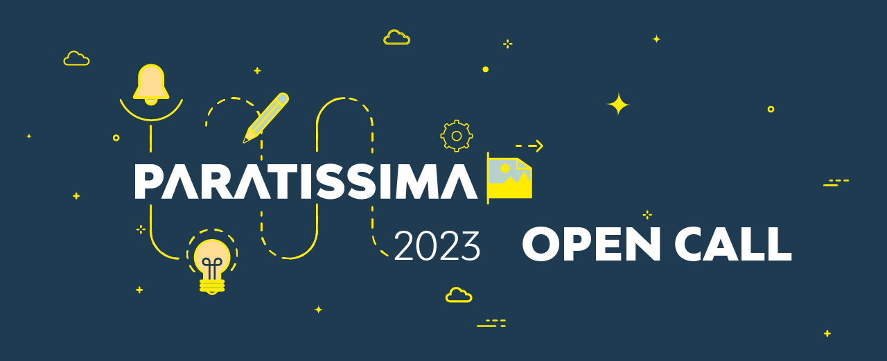 Paratissima 2023 open call